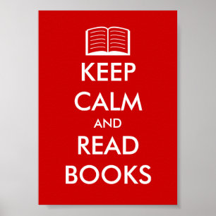 Póster de Mantén la calma y lee libros para amante