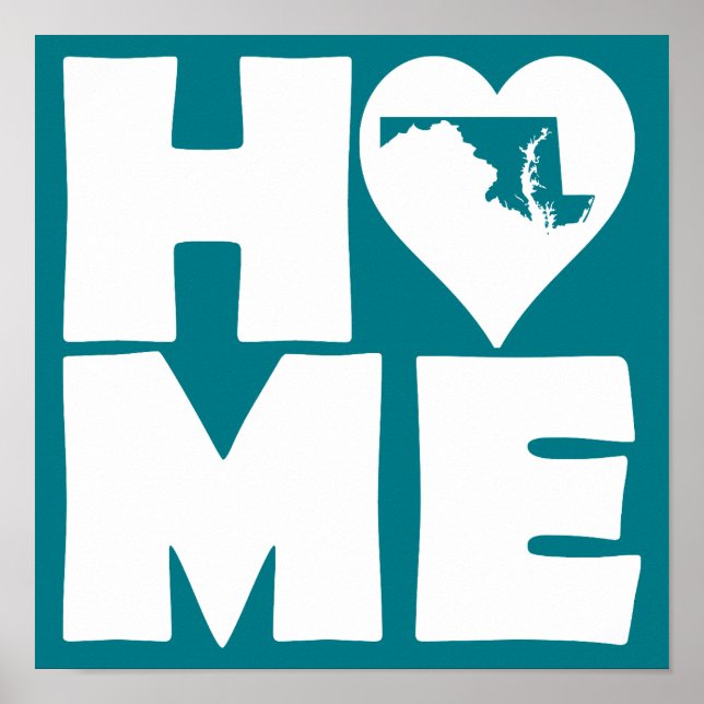 Póster de Maryland Home Heart State Sign (Frente)