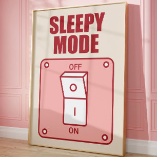 Póster de Modo Dormir Arte Divertido para Pared