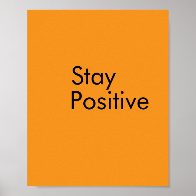 Póster de papel Mantén la positividad (Frente)