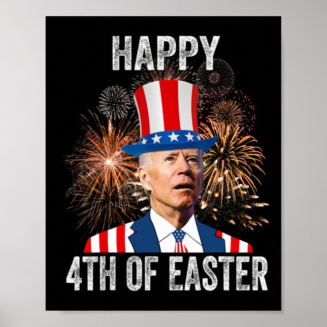 Póster De Pascua Graciosa Feliz 4 De Julio Anti Joe Biden (Frente)