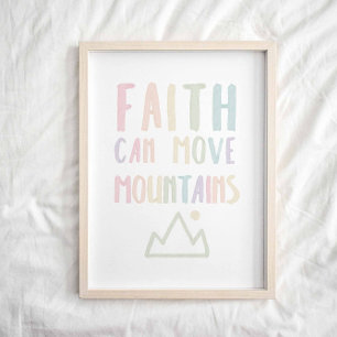Póster de Pastel Faith can move your mountains