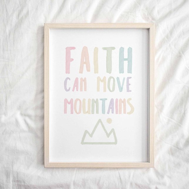 Póster de Pastel Faith can move your mountains (Subido por el creador)