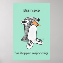 Póster de Percy Penguin "Brain.exe se ha detenido"