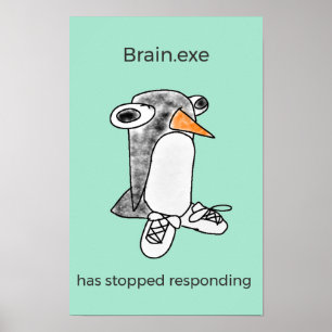 Póster de Percy Penguin "Brain.exe se ha detenido"