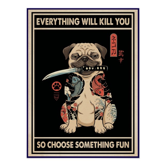 Póster de perro "Todo te matará"  (Anverso)