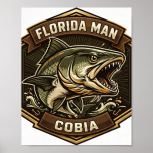 Póster de pesca de Cobia con Bronce de Florida Man