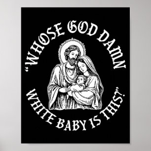 Póster ¿De quién es este bebé blanco de Dios_ Humor para 