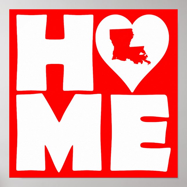 Póster de signo de Louisiana Home Heart State (Frente)