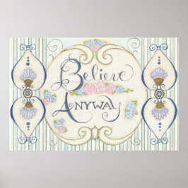 Póster De todos modos creer Poster