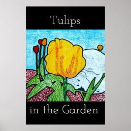 Póster de Tulipanes en el Jardín