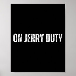 Póster De turno en Jerry esquía chiste divertido de esquí