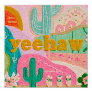 Póster de Vaquera "Yeehaw" de Dopamine Decor