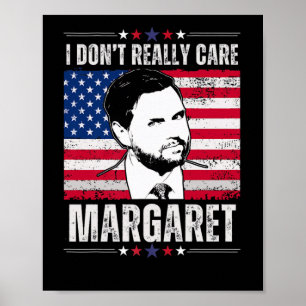 Póster De Verdad No Me Importa Margaret Jd Vance Graciosa