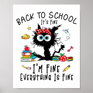 Póster De vuelta a la escuela está bien, estoy bien, gato