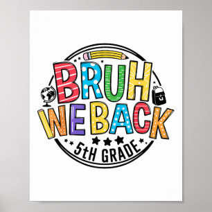 Póster De vuelta a la escuela, hermano, estamos de vuelta