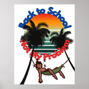 Póster De vuelta a la escuela, no es mi problema
