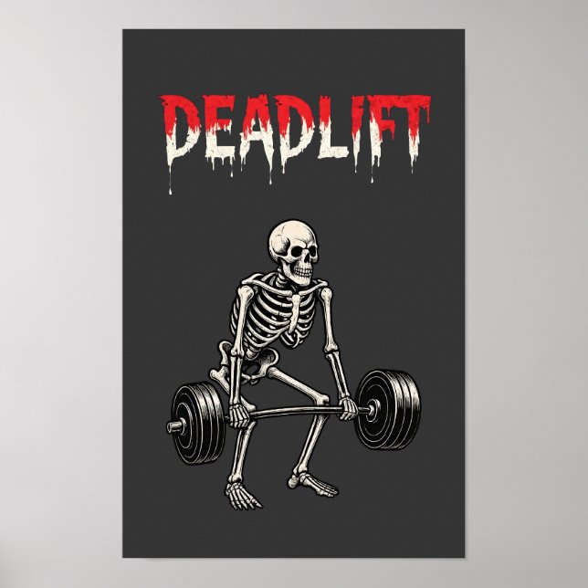 Póster Deadlift Bodybuilding Skeleton -Lifting Humor- Gym (Frente)
