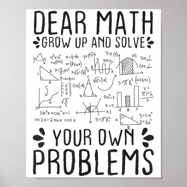 Póster Dear Math Grow Up And Solve Your Own Problems Funn (Frente)