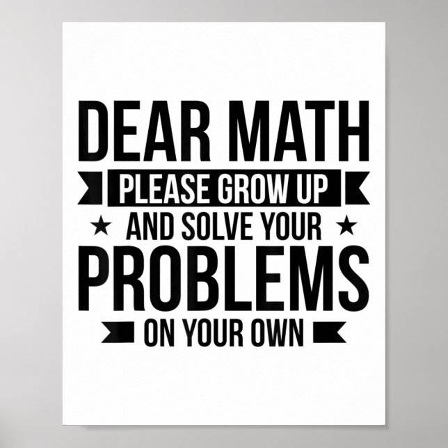 Póster Dear Math Please Grow Up Mathematician Math Equati (Frente)