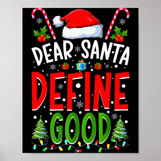 Póster Dear Santa Define Good Matching Christmas Family S (Frente)