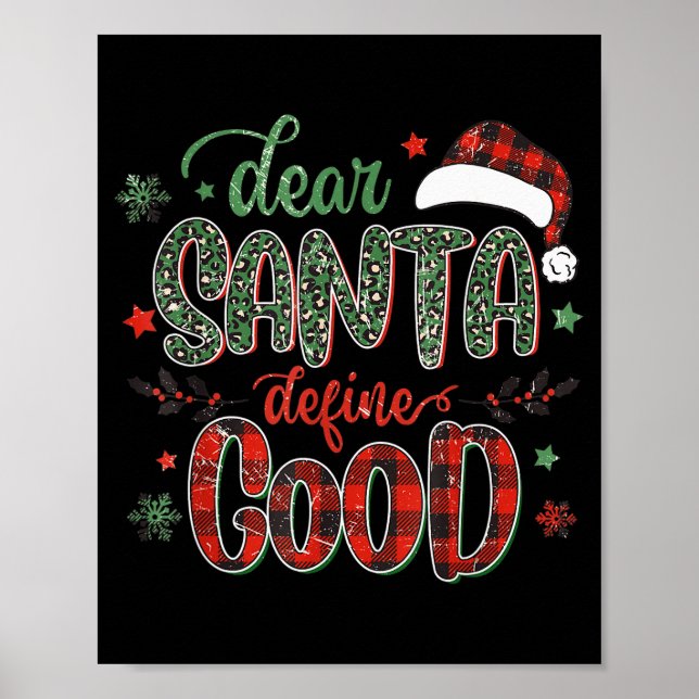 Póster Dear Santa Define Good Tee Funny Christmas Matchin (Frente)