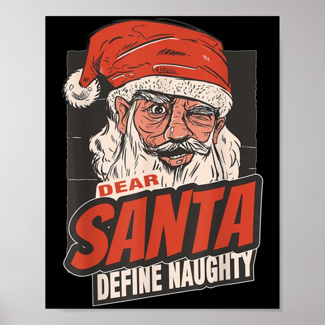 Póster Dear Santa Define Naughty New Year Quote  (Frente)