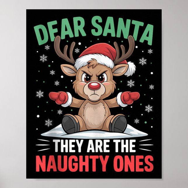 Póster Dear Santa Funny Naughty Ones Reindeer Christmas H (Frente)