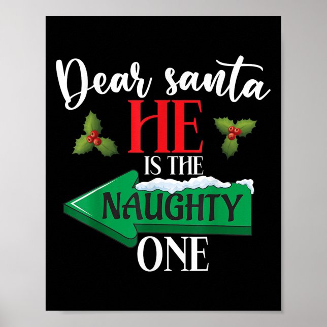 Póster Dear Santa He Is The Naughty One Couple Christmas  (Frente)