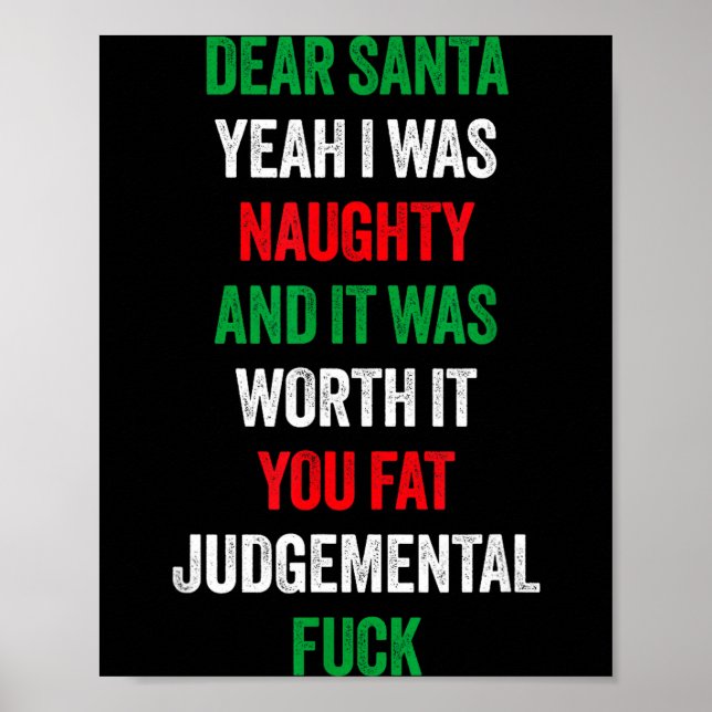 Póster Dear Santa I Was Naughty And It's Worth It Funny J (Frente)