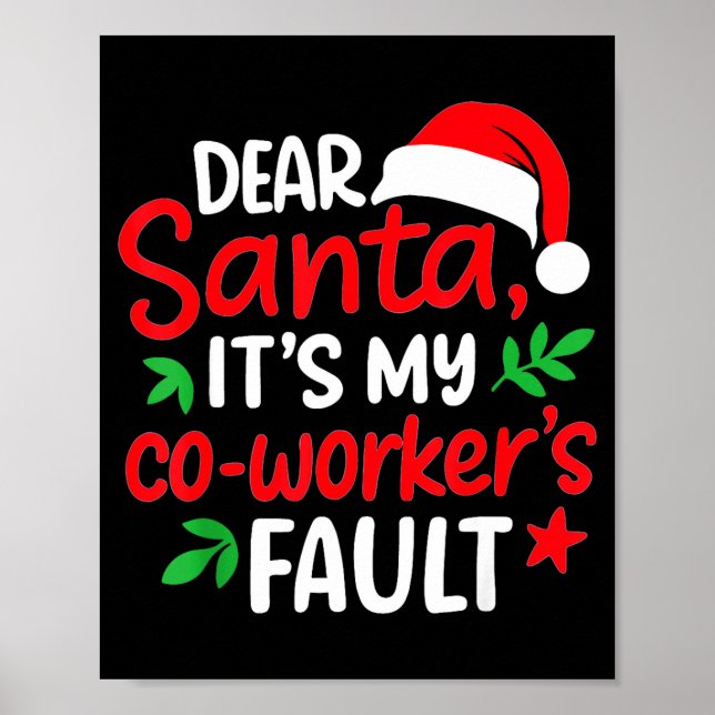 Póster Dear Santa It's My Coworker's Fault  (Frente)
