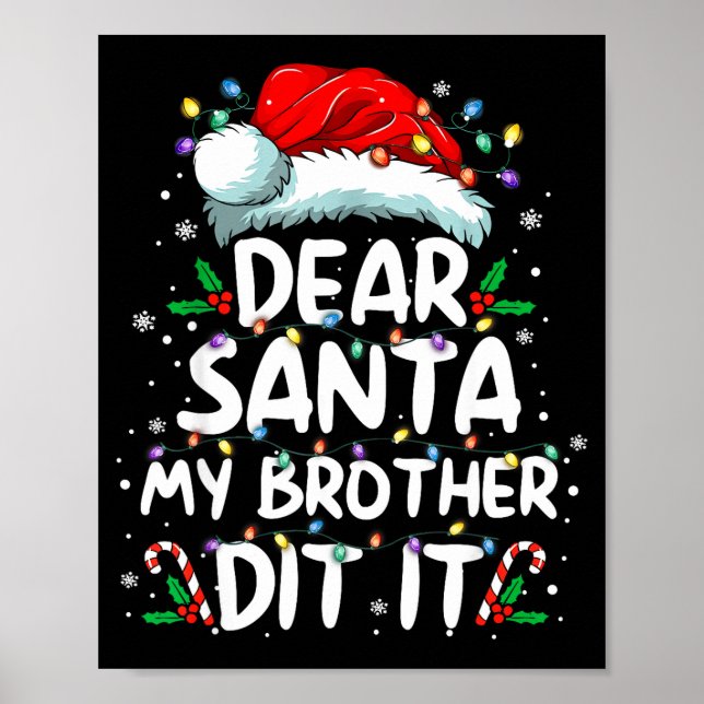 Póster Dear Santa My Brother Did It Funny Christmas Boys  (Frente)