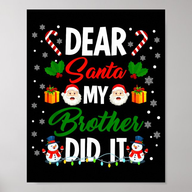 Póster Dear Santa My Brother Did It Funny Christmas Boys  (Frente)