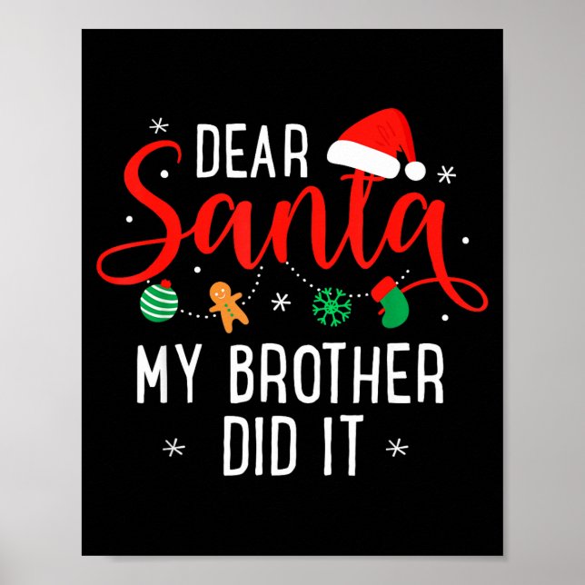Póster Dear Santa My Brother Did It Funny Christmas Boys  (Frente)