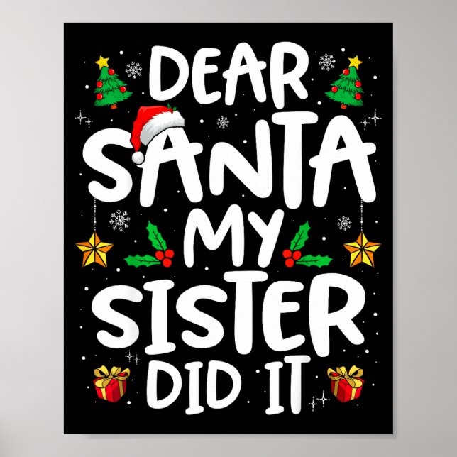 Póster Dear Santa My Sister Did It Funny Christmas Boys G (Frente)