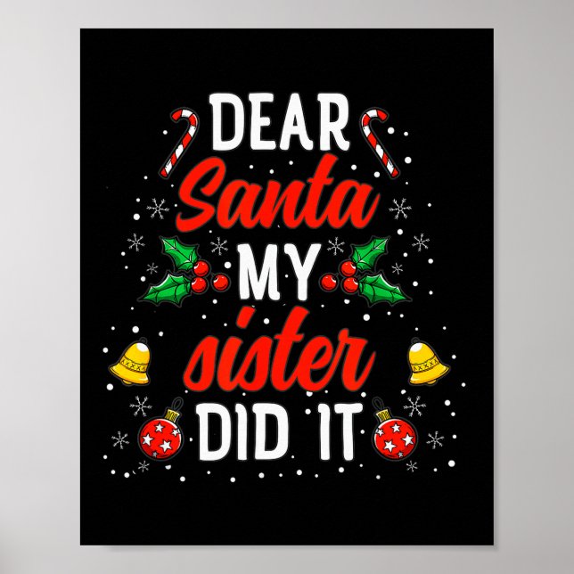 Póster Dear Santa My Sister Did It Funny Christmas Pajama (Frente)