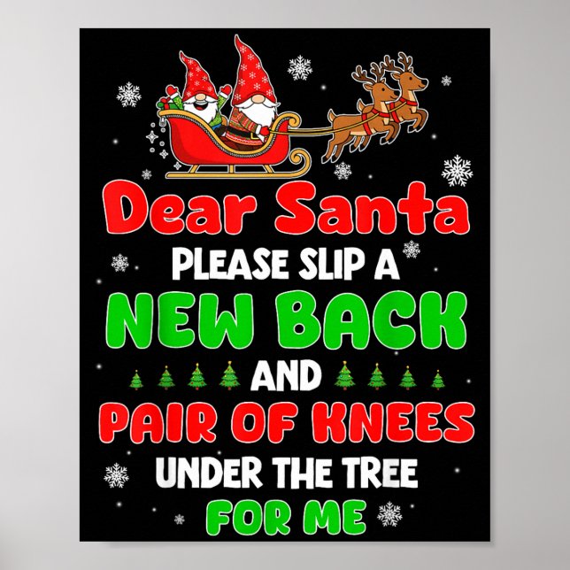 Póster Dear Santa Please Bring Me A New Back &amp; Knees  (Frente)