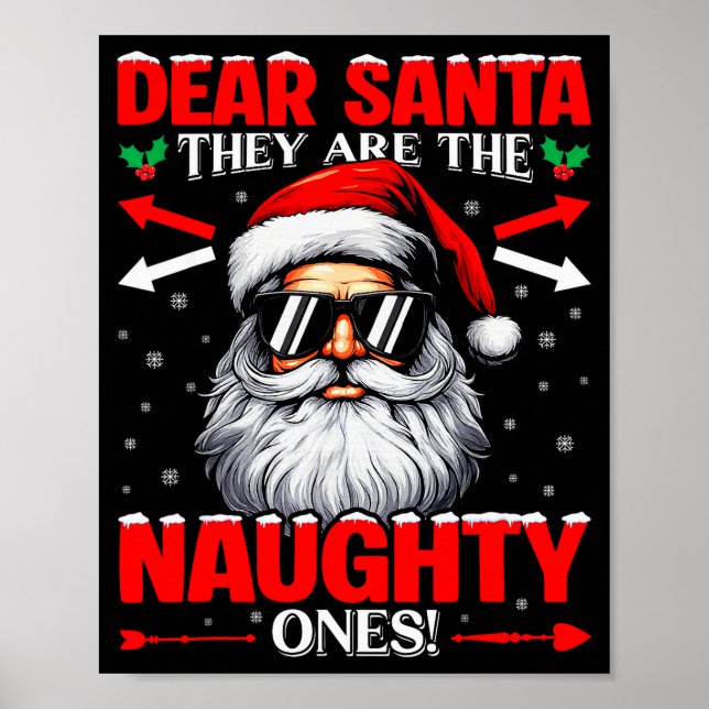 Póster Dear Santa They Are The Naughty One Christmas Xmas (Frente)