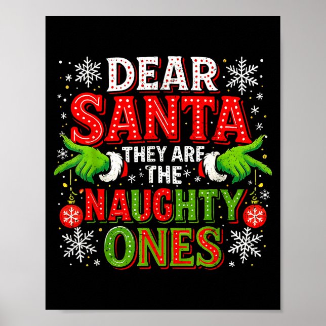 Póster Dear Santa They Are The Naughty Ones Christmas  (Frente)