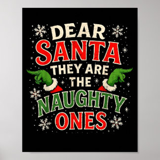 Póster Dear Santa They Are The Naughty Ones Christmas