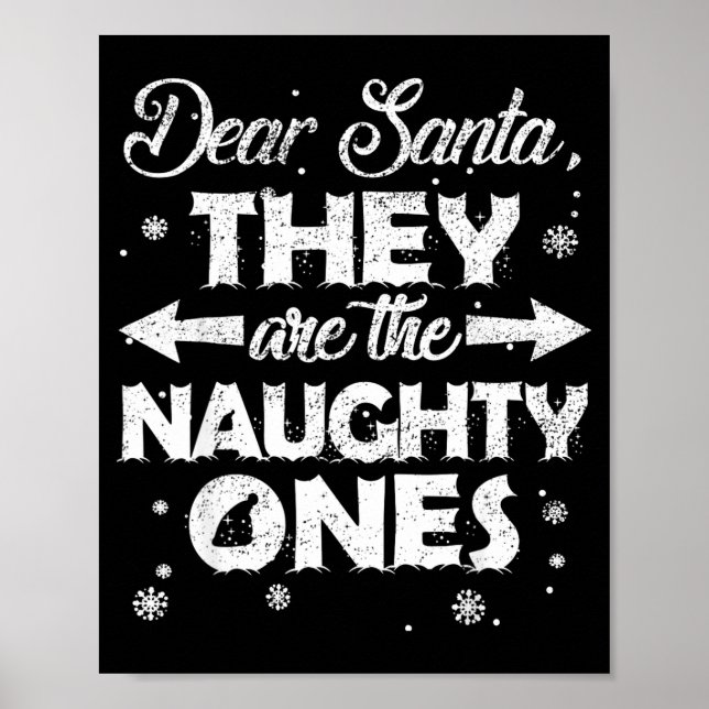 Póster Dear Santa They Are The Naughty Ones Christmas Fam (Frente)