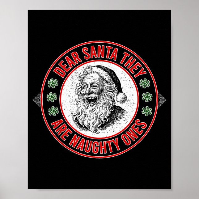 Póster Dear Santa They Naughty Ones Christmas Xmas Funny  (Frente)
