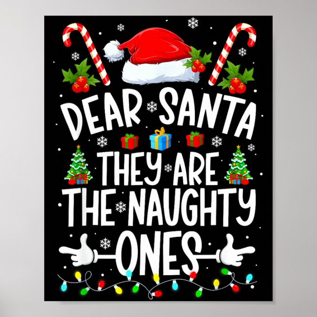 Póster Dear Santa They Naughty Ones Christmas Xmas Men Wo (Frente)