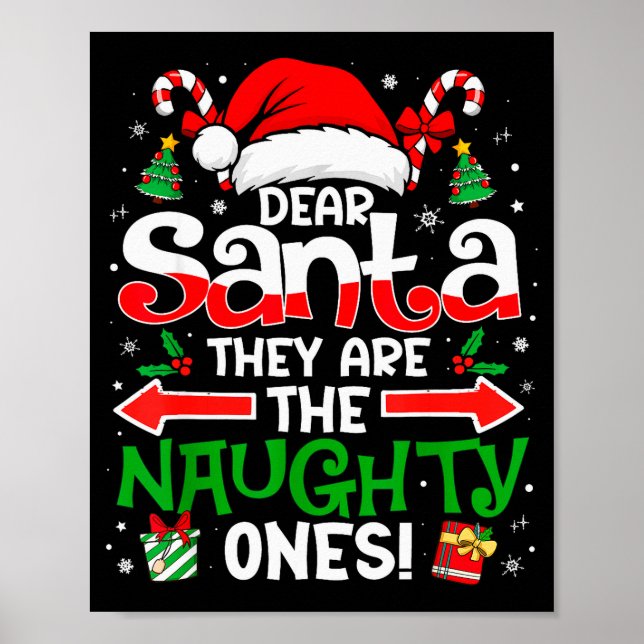 Póster Dear Santa They Naughty Ones Christmas Xmas Men Wo (Frente)