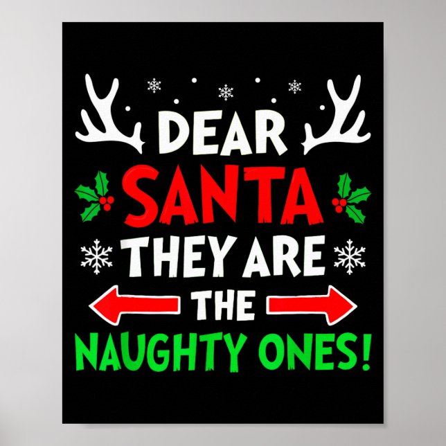 Póster Dear Santa They Naughty Ones Christmas Xmas Men Wo (Frente)