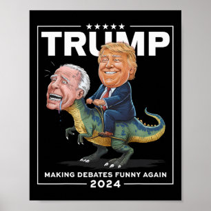Póster Debates 2024 de Trump montando dinosaurio