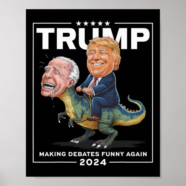 Póster Debates 2024 de Trump montando dinosaurio (Frente)