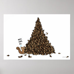 Póster Debe tener todo - Ardilla