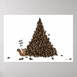 Póster Debe tener todo - Ardilla