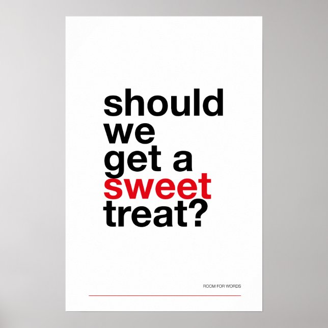 Póster ¿DEBERÍAMOS TOMAR UN DULCE? –Póster Divertido de C (Frente)